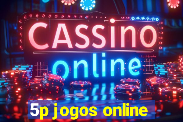 5p jogos online